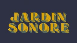 Jardin Sonore Festival