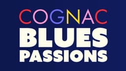 Cognac Blues Passions
